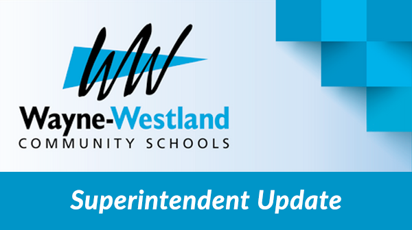 Wayne-Westland Superintendent Update
