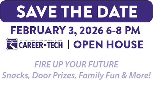 Save The Date February 3, 2026 Open House at William D Ford Career Tech Center