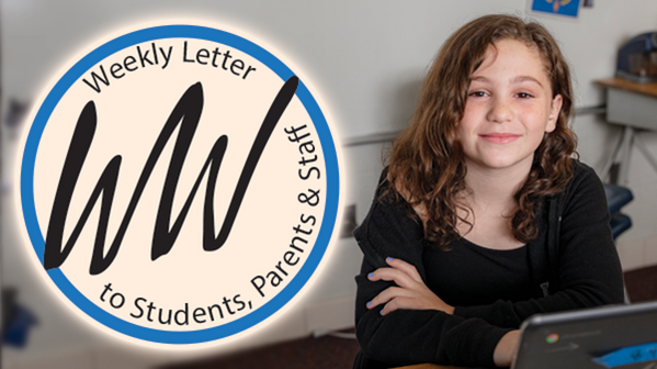 Weekly Letter to Students, Parents and Staff